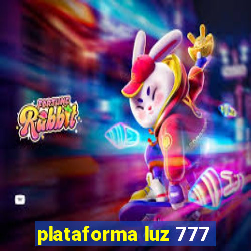 plataforma luz 777